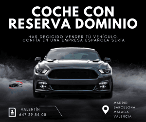 Compramos tu coche con cargas, embargo y reserva de dominio